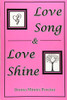 Love Song & Love Shine