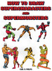 How to Draw Supercharacters and Supermonsters