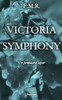 Victoria Symphony: Un formidable espoir