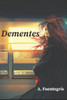 Dementes