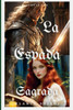 LA ESPADA SAGRADA versión Ilustrada (Saga completa): versión Ilustrada (Saga completa)