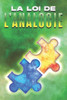 La Loi de l'Analogie: Les lois de l'univers #18