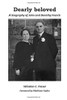 Dearly Beloved - a Biography of John and Dorothy French