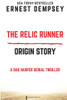 The Relic Runner Origin Story: A Dak Harper Serial Thriller