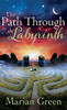 The Path Through the Labyrinth