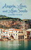 Angels, Love, and Lost Souls : A Journey to Sicily