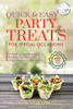 Quick and Easy Party Treats : For Special Occasions