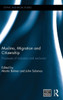 Muslims, Migration and Citizenship: Processes of Inclusion and Exclusion