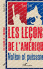 Les leçons de l'Amérique: Nation et puissance