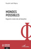 Mondes possibles: Regards croisés des philosophes