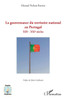 La gouvernance du territoire national au Portugal: XIXe - XXIe siècles
