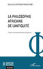 La philosophie africaine de l'Antiquité