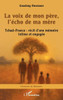 La voix de mon père, l'écho de ma mère