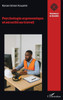 Psychologie ergonomique et sécurité au travail
