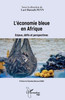 L'économie bleue en Afrique: Enjeux, défis et perspectives