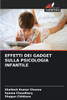 Effetti Dei Gadget Sulla Psicologia Infantile