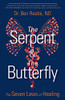 The Serpent and the Butterfly : The Seven Laws of Healing