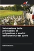 Valutazione delle prestazioni di irrigazione e analisi dell'idoneità del suolo
