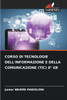 Corso Di Tecnologie Dell'informazione E Della Comunicazione (Tic) 8° Eb