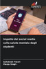 Impatto dei social media sulla salute mentale degli studenti