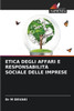 Etica Degli Affari E Responsabilità Sociale Delle Imprese