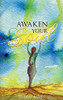Awaken Your Soul : A Definitive Guide to Spiritual Awakening