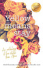 Yellow Means Stay : An Anthology of Love Stories from Africa
