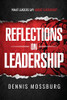 Reflections on Leadership : What Leaders Say About Leadership