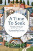 A Time to Seek: Meaning, Purpose, and Spirituality at Midlife