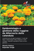 Epidemiologia e gestione della ruggine da Alternaria della calendula