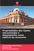 Propriedades dos tijolos mecanizados e desempenho como edifício de alvenaria