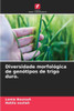 Diversidade morfológica de genótipos de trigo duro.