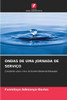 Ondas de Uma Jornada de Serviço
