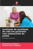 Avaliação da qualidade de vida em pacientes com osteoartrite do joelho