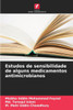 Estudos de sensibilidade de alguns medicamentos antimicrobianos