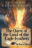 The Quest of the Land of the Eagle Feathers : The Book of Winter