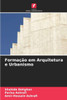 Formação em Arquitetura e Urbanismo