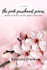 The Pink Parchment Poems : Poems Written on the Pages of My Soul