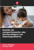 Gestão do comportamento não farmacológico em Odontopediatria
