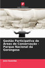 Gestão Participativa de Áreas de Conservação - Parque Nacional da Gorongosa