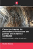 Caracterização da resistência e fratura de juntas de madeira soldadas