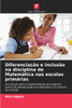 Diferenciação e inclusão na disciplina de Matemática nas escolas primárias