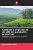 Combate à degradação do solo em paisagens produtivas