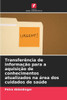 Transferência de informação para a aquisição de conhecimentos atualizados na área dos cuidados de saúde