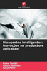 Bioagentes inteligentes: Inovações na produção e aplicação