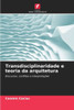 Transdisciplinaridade e teoria da arquitetura
