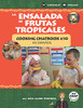 La Ensalada de Frutas Tropicales : Cooking Chatbook #10 en Español