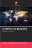 A política da geografia