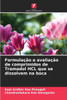 Formulação e avaliação de comprimidos de Tramadol HCL que se dissolvem na boca