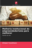 Melhoria institucional do empreendedorismo para melhorar